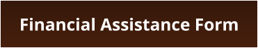 Financial Assistance Form