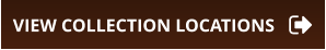 VIEW COLLECTION LOCATIONS